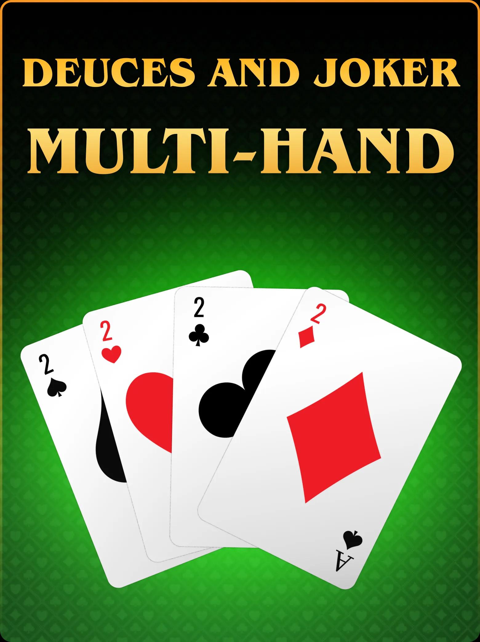 Deuces and Joker (Multi-Hand) Unified