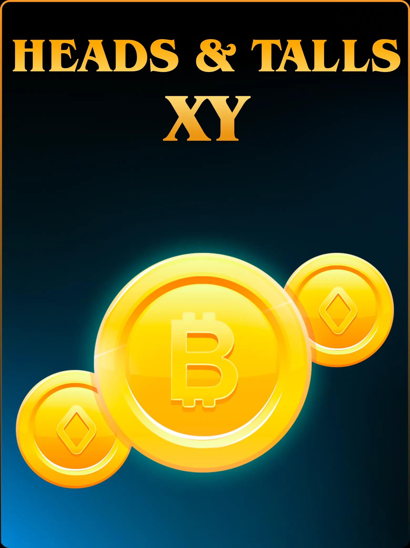 Heads and Tails XY