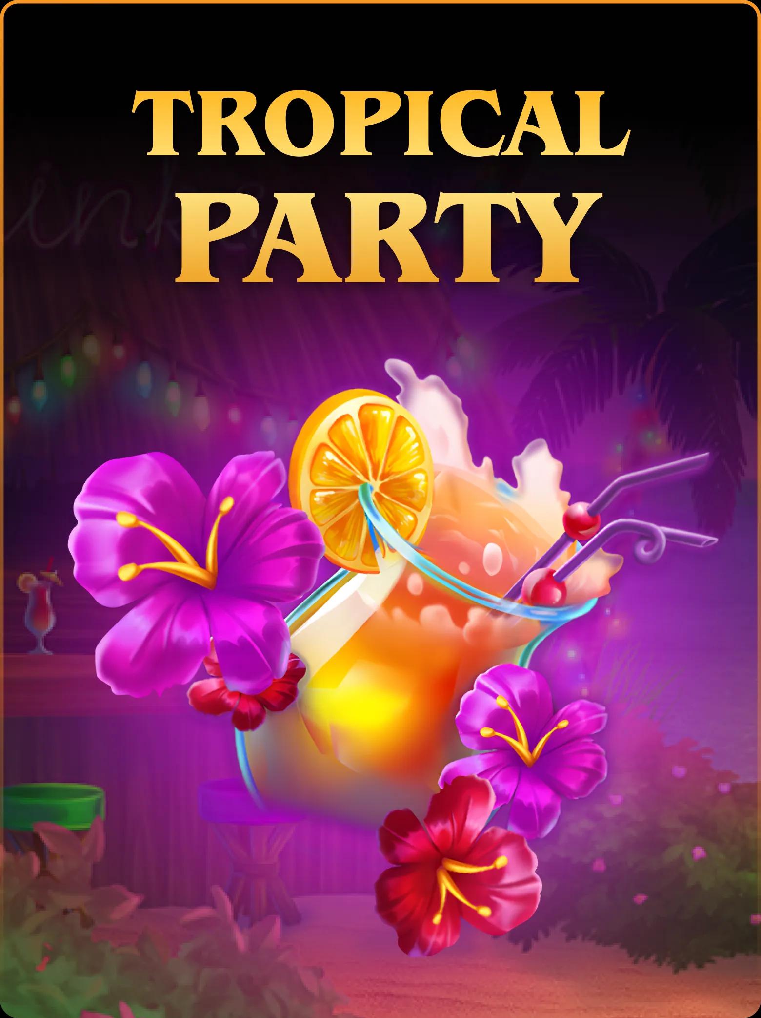 Tropical Party